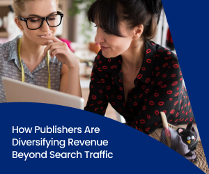 Two women collaborate together on the computer, using a publisher platform to earn more revenue.